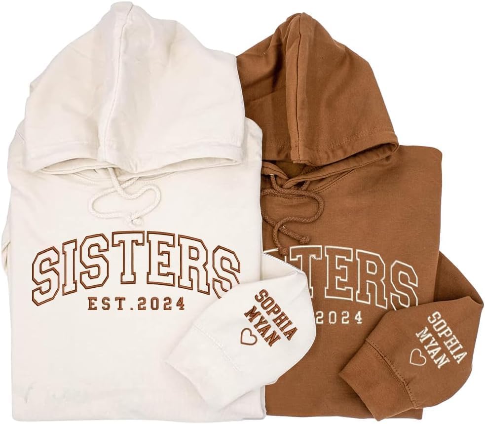 Custom Embroidered Sisters Hoodie, Personalized Sister Embroidered Hoodie, Sisters Matching Hoodies, Sister Crewneck Sweatshirt, Sister Shirt, Gift for Sisters, Cousins, Soul Sisters